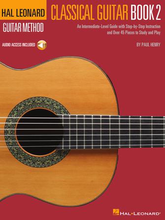 The Hal Leonard Classical Guitar Method (Book 2)
