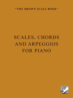 The Brown Scale Book For Piano