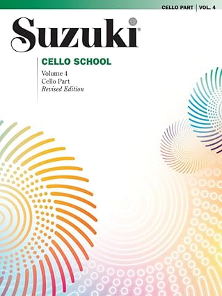 Suzuki Cello School, Volume 4 (Revised Edition)
